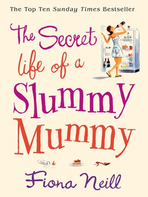cover image of The Secret Life of a Slummy Mummy